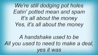 Travis Tritt - It&#39;s All About The Money Lyrics