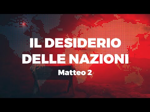 Il Desiderio Delle Nazioni - Antonio Morra [Predicazione]