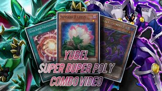 Yubel Combos (ft. Super Duper Poly)
