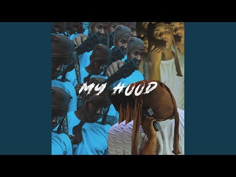My Hood (My Hood)