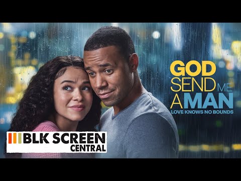 God Send Me A Man | Free Comedy Movie | Black Cinema | Full Movie | BLK Screen Central