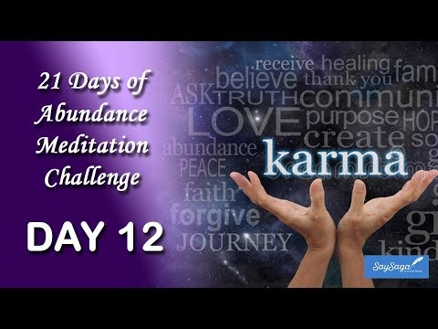 21 Days of Abundance Meditation Challenge with Deepak Chopra - Day 12
