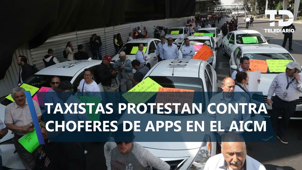 Bloqueo de taxistas en el AICM dura tres horas; llegan a acuerdo con autoridades