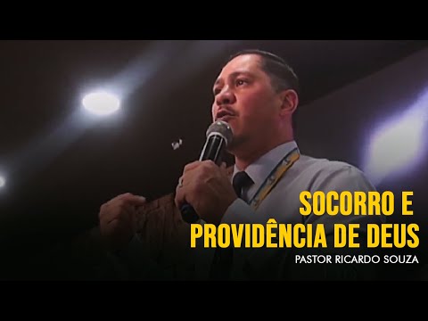 Socorro e providencia de Deus I Pastor Ricardo Souza