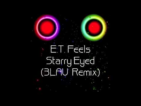 Kap Slap - E.T. Feels Starry Eyed (3LAU Remash)