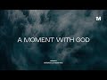 A MOMENT WITH GOD - Instrumental  Soaking worship Music + 1Moment