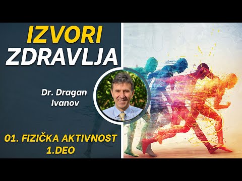 01. Fizička aktivnost - dr Dragan Ivanov
