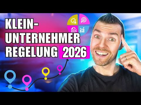 💡 Kleinunternehmer 2026 vollständig erklärt | Regeln, Umsatzgrenzen, Vor- und Nachteile