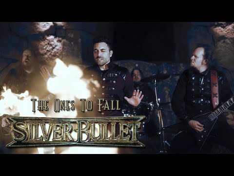 SILVER BULLET - The Ones To Fall (Official Music Video)
