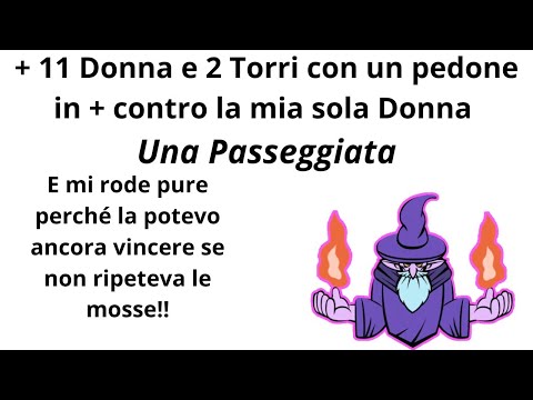 Finale di partita di scacchi. Avversario a +11 e sembra persa, ma ovviamente non abbandoniamo.. mai.
