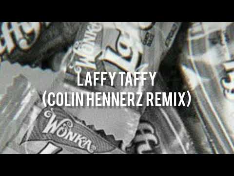 Laffy Taffy (Colin Hennerz Remix) [Hardstyle]