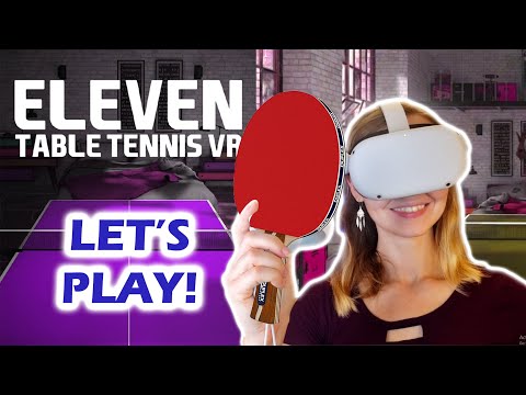 Ping-pong in virtual reality! Eleven: Table Tennis VR gameplay review - YouTube