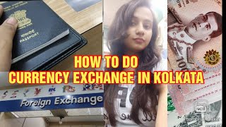 How to do Foreign CURRENCY EXCHANGE in Kolkata | Best Rates in saltlake, kolkata |