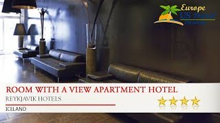 Room With A View Apartment Hotel - Reykjavik Hotels, Iceland