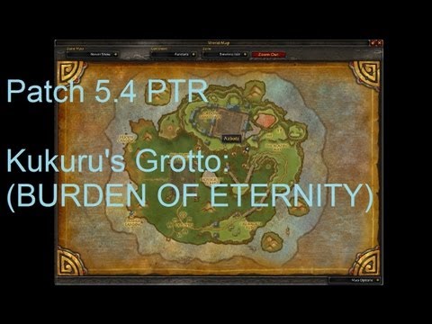 Timeless Isle: Kukuru's Grotto & Burden of Eternity !! - WoW Patch 5.4 PTR !!