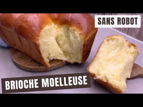 Recette brioche moelleuse facile et rapide SANS ROBOT