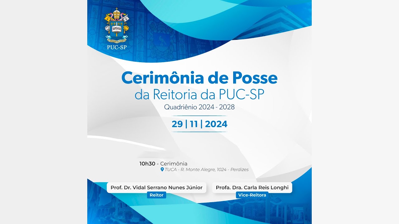 Cerimônia de Posse da Reitoria da PUC-SP | Quadriênio 2024-2028 - TUCA