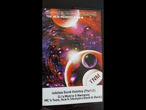 Jubilee Bank Holiday Part 2   Dj's Matrix & Nemesis MC's Tazo, Ace & Stompin Back to Back Side A