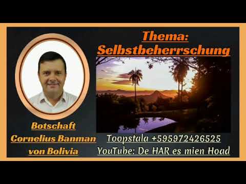 Botschaft: Cornelius Banman - Thema: Selbstbeherrschung