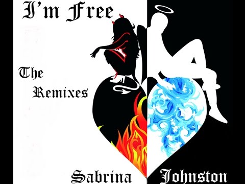 Sabrina Johnston  "I'm Free" (Club Mix)