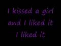 I Kissed A Girl - Katy Perry (Lyrics) 