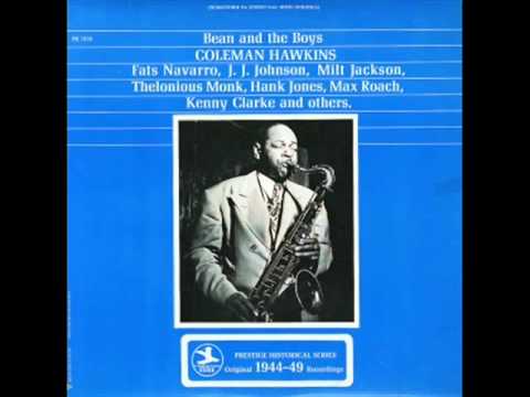 Coleman Hawkins Octet - Bean and the Boys