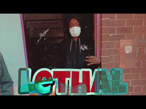 Lil Ace  - “Lethal”