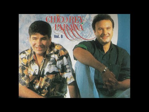 Chico Rey & Paraná - Outros Caminhos Sem Você