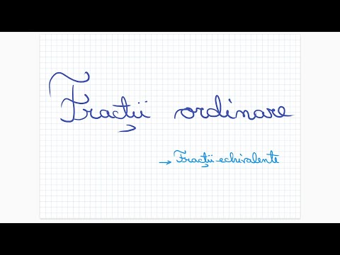 Fractii ordinare: fractii echivalente - Clasa a V-a