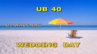 KB021   UB 40   WEDDING DAY KARAOKE