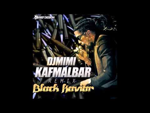DJ MIMI FT KAF MALBAR (REMIX) BLACK KAVIAR 2015