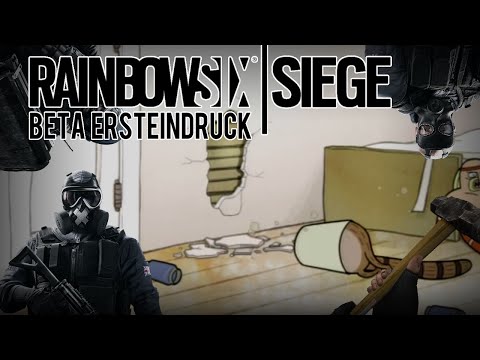 Rainbow Six Siege Beta Ersteindruck