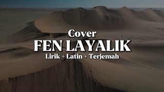 Download lagu FEN LAYALIK Bikin Hati Bergetar | Lirik   Latin   Arti Indonesia | Lagu Arab Terindah mp3