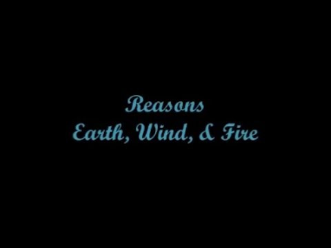 download lagu mp3 mp4 Letra Reasons Earth Wind And Fire, download lagu Letra Reasons Earth Wind And Fire gratis, unduh video klip Letra Reasons Earth Wind And Fire