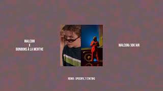 MALCOM X BONBON À LA MENTHE (REMIX)