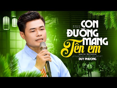 Con Đường Mang Tên Em - Duy Phương | Nhạc Vàng Hải Ngoại MV