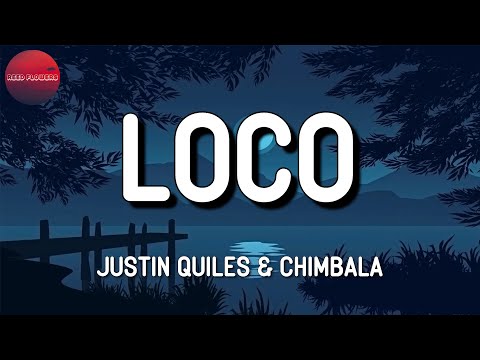 🎶 Justin Quiles x Chimbala - Loco || Myke Towers, Pedro Capó & Farruko, Bad Bunny(Mix)
