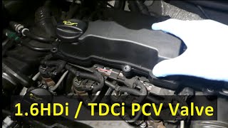 How to (or maybe not to) replace a PCV valve on 1.6HDi/TDCi engines (Peugeot/Citroen/Ford/Volvo)