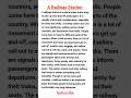 A railway station paragraph. #arailwaystationparagraph #paragraph