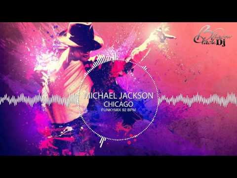 Michael Jackson -  Xscape 2014 - Chicago - Funkymix 92 Bpm - By Dj Black Shadow