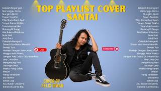 Download lagu 23 Lagu Indonesia Viral Cover Felix Irwan | Lagu Galau Enak Didengar Saat Santai mp3 Download lagu 23 Lagu Indonesia Viral Cover Felix Irwan | Lagu Galau Enak Didengar Saat Santai mp3
