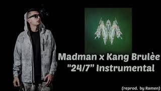 [INSTRUMENTAL] Madman x Kang Brulèe - "24/7" (reprod. by Ramen) - MM Vol.3