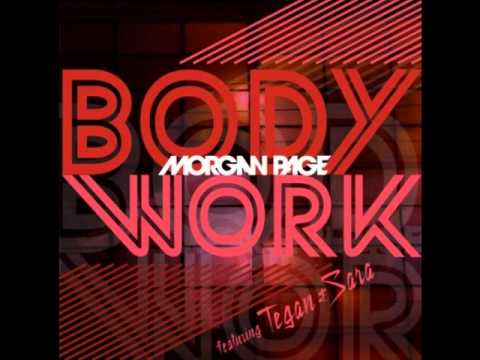 Tegan & Sara Feat. Morgan Page - Body Workk