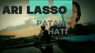 Download lagu PATAH HATI ARI LASSO mp3