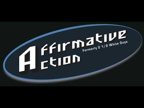 Affirmative Action - Use Me