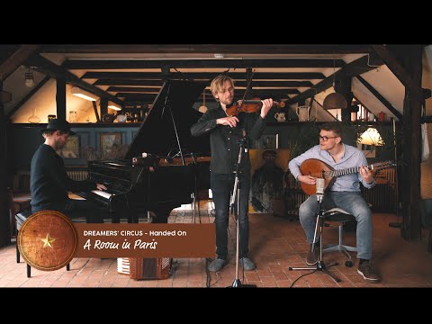 'A Room in Paris' - Handed On - Dreamers' Circus