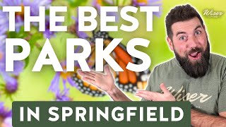 The BEST Parks in Springfield Missouri 🌳