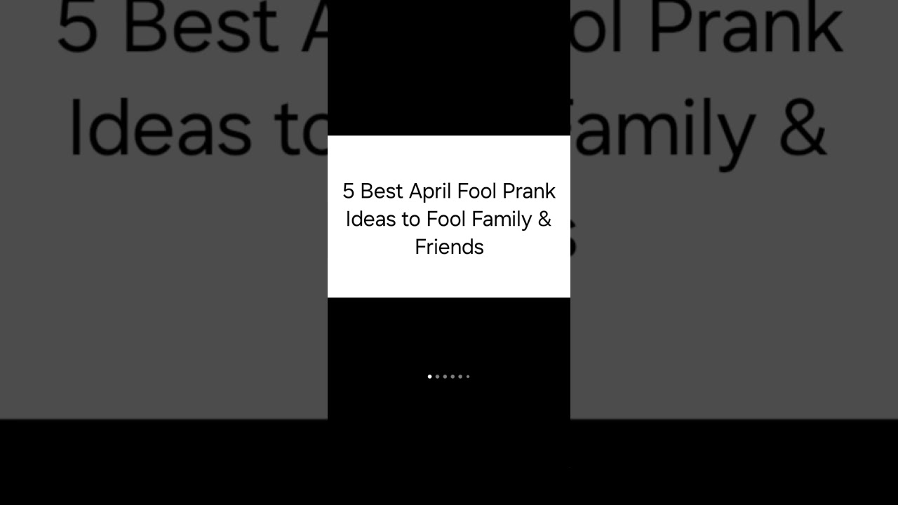 5 Best April Fool Prank Ideas to Fool Family & Friends #foolday #prank