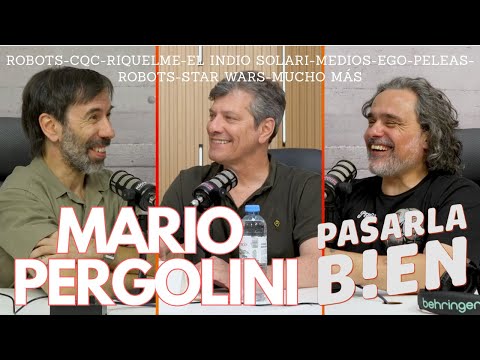 MARIO PERGOLINI VINO A PASARLA BIEN PODCAST Y TUVIMOS UNA GRAN CHARLA LARGA