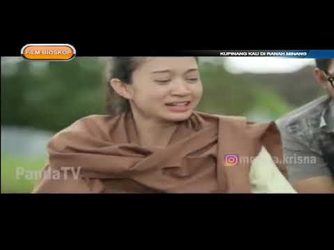 Film Bioskop Kupinang Kau di Ranah Minang | FARADILLA YOSHI